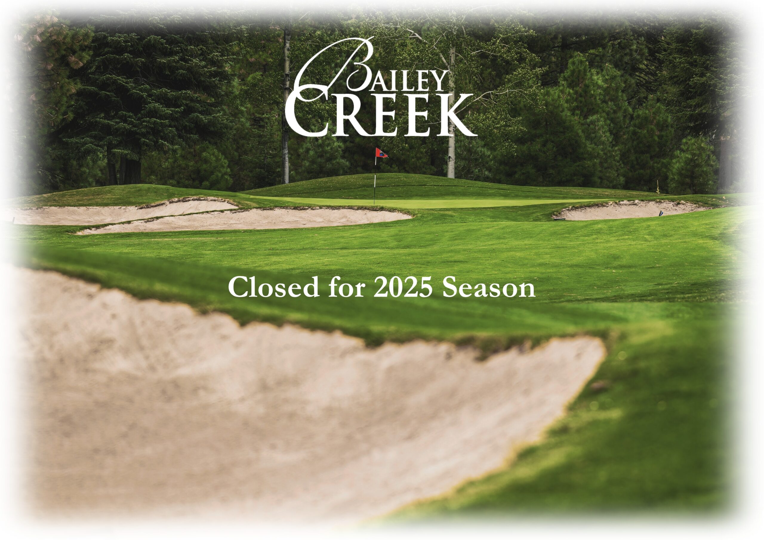 Closed for 2025 season